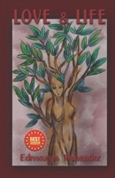 Love and Life: Live your dream and love your life... B0BW2LXSG9 Book Cover