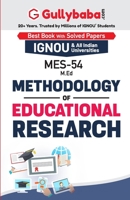 MES54 methodology of Educational Research(IGNOU Help Book for MES-54in English Medium) (med-mes-054) 9382688382 Book Cover