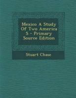 Mexico, A Study of Two Americas B00005WFRU Book Cover