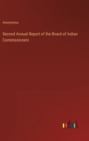 Second Annual Report of the Board of Indian Commissioners 1018878203 Book Cover