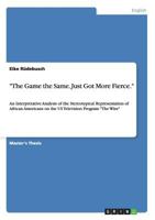 The Game the Same. Just Got More Fierce. 3656730563 Book Cover