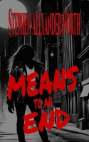 Means To An End B0DSWGRHPM Book Cover