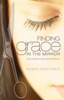 Finding Grace in the Mirror 1937654087 Book Cover