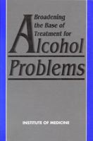 Broadening the Base of Treatment for Alcohol Problems (Photocopy Only) 0309040388 Book Cover