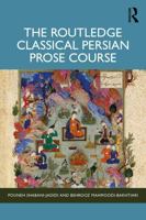 The Routledge Classical Persian Prose Course 1041260458 Book Cover