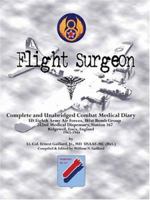 Flight Surgeon: Diary of Medical Detachment, 1943-1944 1410746712 Book Cover