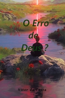 O Erro de Deus ? B08TQDLZH8 Book Cover