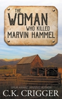 The Woman Who Killed Marvin Hammel 1647343275 Book Cover