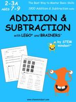 Addition & Subtraction with Lego and Brainers Grades 2-3a Ages 7-9 1948737337 Book Cover