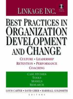 Best Practices in Organization Development and Change: Culture, Leadership, Retention, Performance, Coaching 078795666X Book Cover