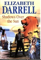 Shadows Over the Sun 0727861700 Book Cover