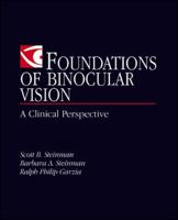 Foundations of Binocular Vision: A Clinical Perspective