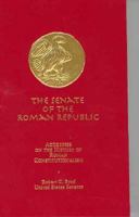Senate of the Roman Republic: Addresses on the History of Roman Constitutionalism B0000CP3B6 Book Cover