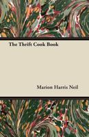 The Thrift Cook Book 1340527278 Book Cover