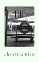 The White City 1515137961 Book Cover