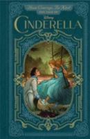 Have Courage, Be Kind: The Tale of Cinderella 1484723619 Book Cover
