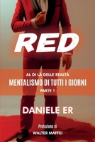 RED - Al di là delle realtà B0CDDQ3N7Y Book Cover