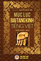 Mục Lục Đại Tạng Kinh Tiếng Việt: Bản in Năm 2019 1092170421 Book Cover