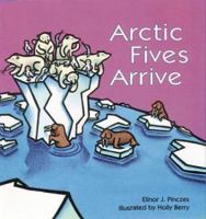 Arctic Fives Arrive 0590644300 Book Cover