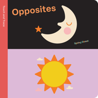 Spring Street Touch and Trace: Opposites 191580146X Book Cover