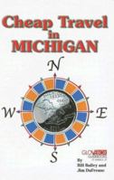 Cheap Travel in Michigan 188113928X Book Cover