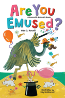 Are You Emused? 1486718124 Book Cover