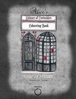 Alice's Cabinet of Curiosities: Colouring Book 0993328474 Book Cover