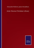 Ante-Nicene Christian Library 1116676443 Book Cover