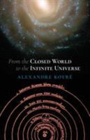 From the Closed World to the Infinite Universe 0801803470 Book Cover