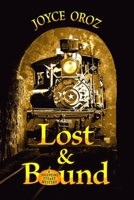 Lost and Bound: A Josephine Stuart Mystery 1952579120 Book Cover