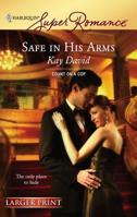 Safe in His Arms (Super Romance): 0 0373714173 Book Cover