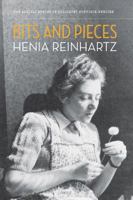Bits and Pieces, a Memoir (The Azrieli Series of Holocaust Survivor Memoirs) 1897470002 Book Cover