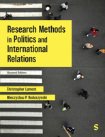Research Methods in Politics and International Relations 1529669936 Book Cover