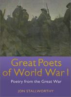 Great Poets of World War I: Poetry from the Great War 0786710985 Book Cover