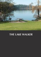 The Lake Walker 1642045381 Book Cover