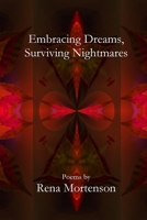 Embracing Dreams, Surviving Nightmares B0DYWC5VSW Book Cover