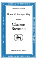 Clemens Brentano (Sammlung Metzler. Abt. D, Literaturgeschichte) 3476102130 Book Cover