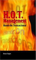H.O.T. Management: Hands-On Transactional 0874257956 Book Cover