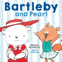 Bartleby and Pearl 0374393567 Book Cover