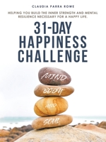 31-Day Happiness Challenge B0BKH35WBR Book Cover