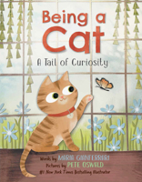 Being a Cat: A Tail of Curiosity 0063067927 Book Cover