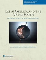 The Rise of the South: Challenges for Latin America and the Caribbean 1464803552 Book Cover