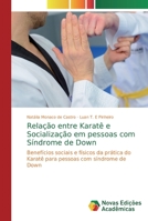 Rela��o entre Karat� e Socializa��o em pessoas com S�ndrome de Down 6202190132 Book Cover
