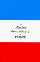 Marling Menu-Master for France (Marling Menu Masters Series) 0912818034 Book Cover