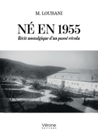 Né en 1955: Récit nostalgique d'un passé révolu B0GFD4Q59P Book Cover
