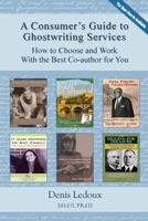 A Consumer’s Guide to Ghostwriting Services 1477406328 Book Cover