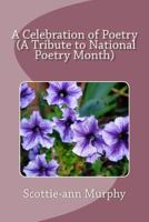 A Celebration of Poetry 1497316553 Book Cover