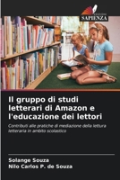 Il gruppo di studi letterari di Amazon e l'educazione dei lettori (Italian Edition) 6208229375 Book Cover