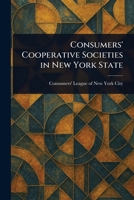 Consumers' Cooperative Societies in New York State 1023039761 Book Cover
