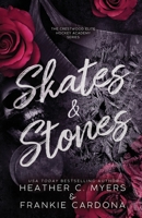 Skates & Stones: An Enemies to Lovers Dark Hockey Romance (The Crestwood Elite Hockey Academy Series) B0CV7NMKRP Book Cover